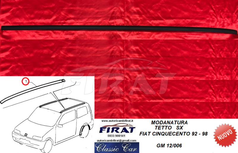 MODANATURA TETTO FIAT CINQUECENTO 92-> SINISTRA